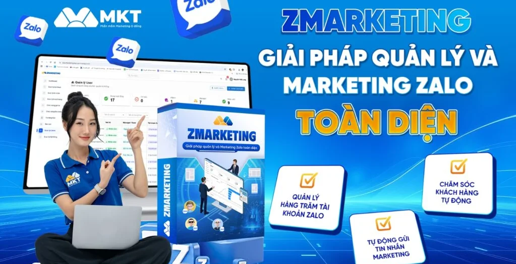 ZMarketing là gì? Phần mềm Zalo Marketing hoạt động ra sao?